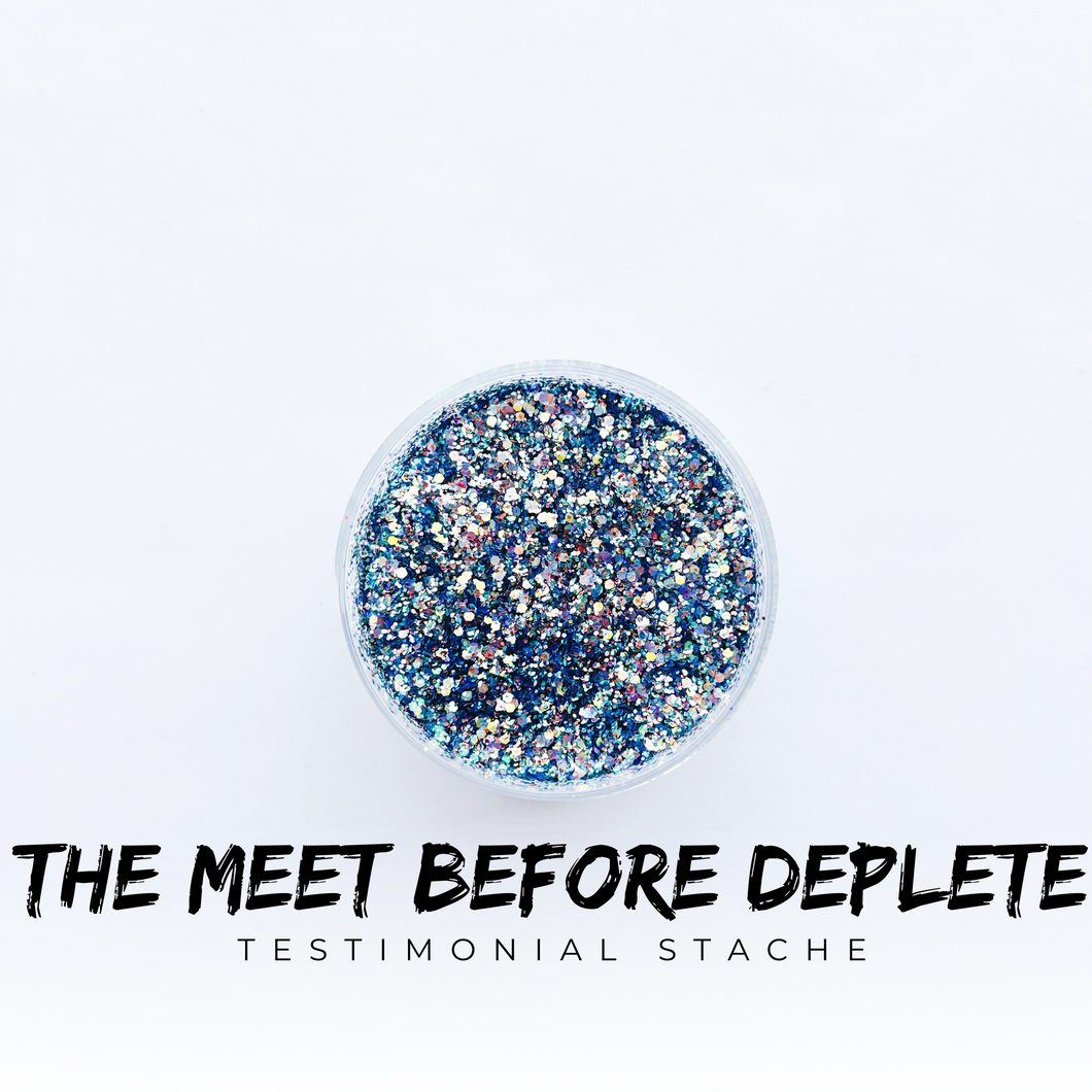 The Meet Before Deplete|Testimonial Stache
