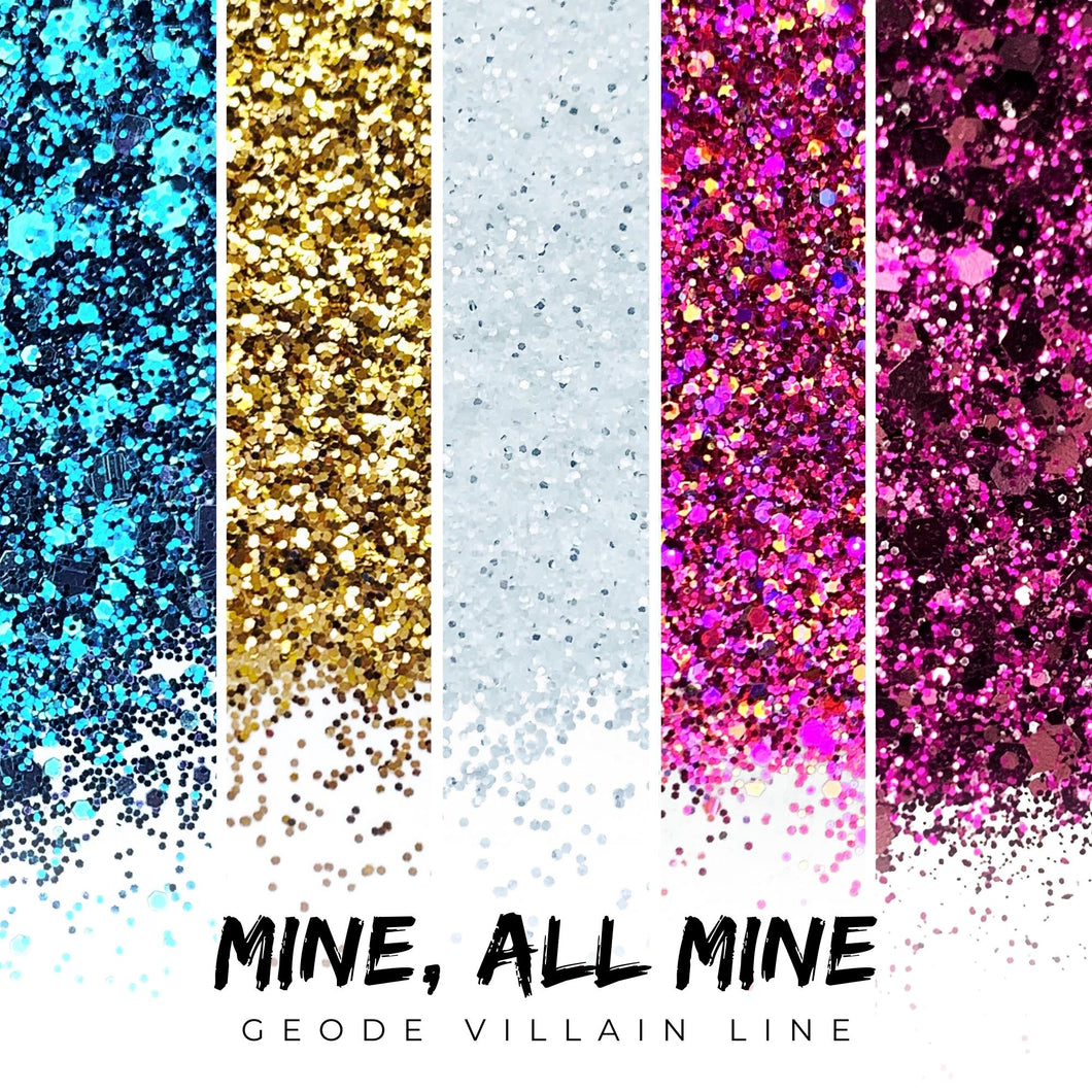 Mine, All Mine | Geode Villain Line