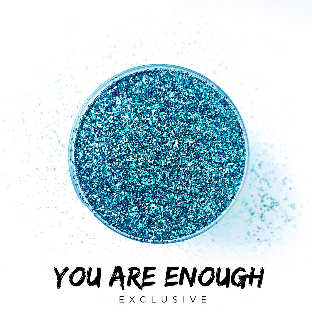 You are Enough | Exclusive Stache