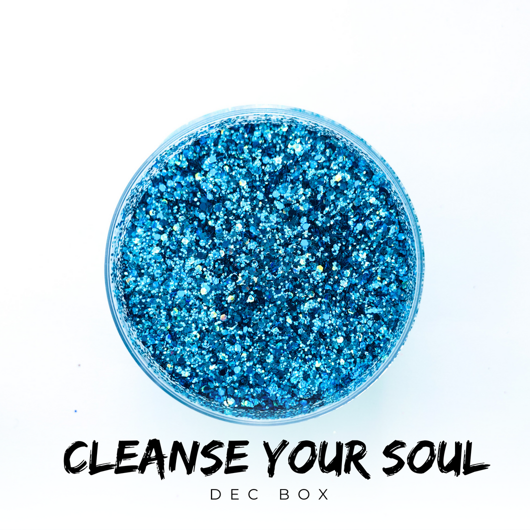 Cleanse Your Soul | Exclusive Dec Box Stache