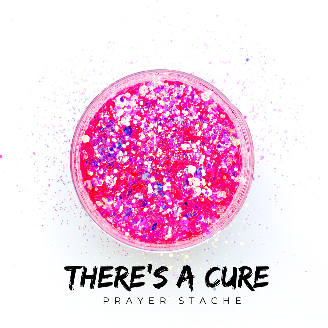 There's A Cure | Answered Prayer Stache